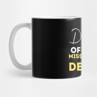 Daddy Of Miss One-Derful Mug